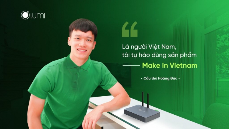 Cầu thủ Hoàng Đức tự hào lựa chọn nhà thông minh Lumi- Make in Vietnam